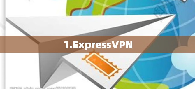 1.ExpressVPN